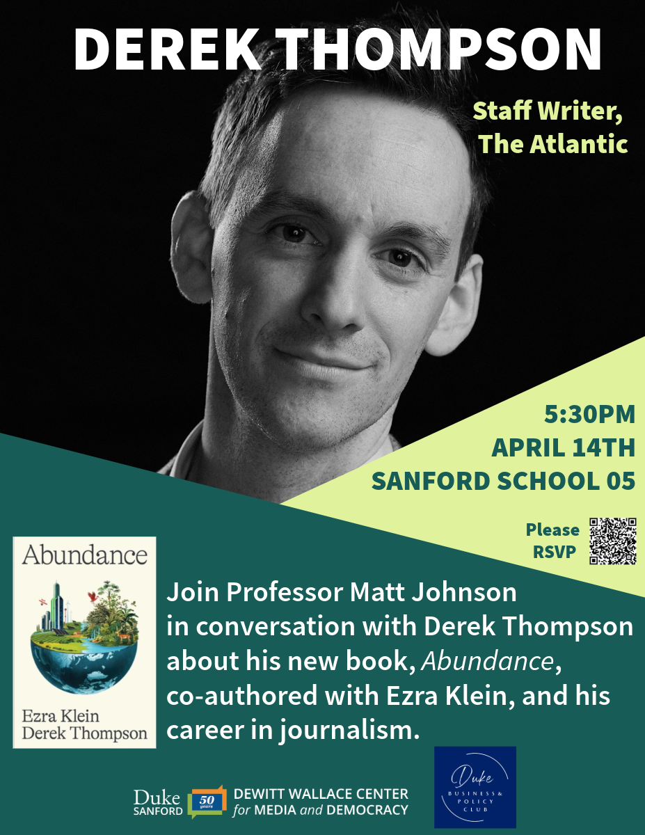 Event poster with details about Derek Thompson event on April 14th at 5:30pm in Sanford room 05. 
